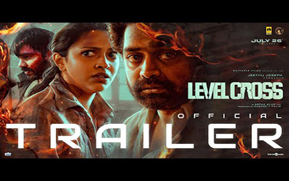 Level Cross Trailer - Malayalam Movie