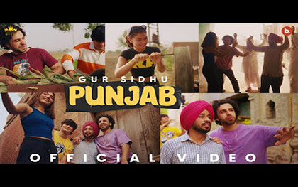 Punjabi Song Punjab By Gur Sidhu Ft. Pindi Ala