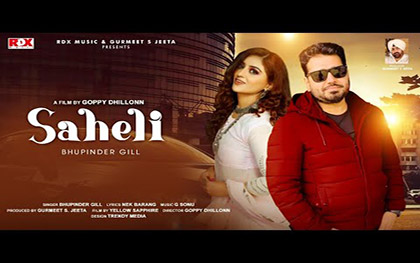 Punjabi Song Saheli By Bhupinder Gill