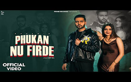 Punjabi Song Phukan Nu Firde By Husan Ft. Gauri Virdi