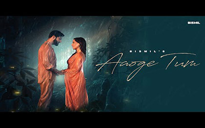 Aaoge Tum Music Video By Bismil Ft. Uditi Singh