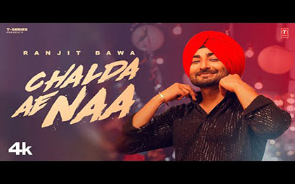 Punjabi Song Chalda Ae Naa By Ranjit Bawa