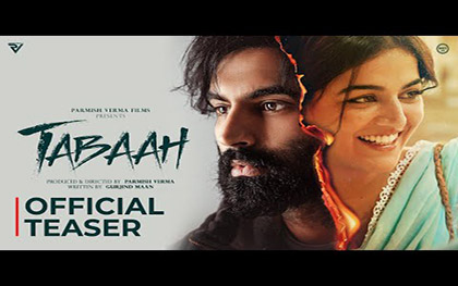 Tabaah Teaser - Punjabi Movie