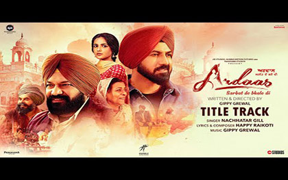 Ardaas Sarbat De Bhale Di Title Track