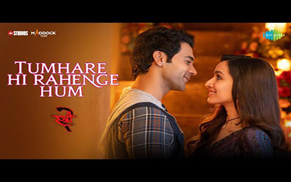 Tumhare Hi Rahenge Hum Song - Stree2