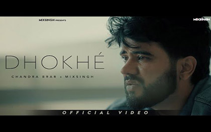 Punjabi Song Dhokhe By Chandra Brar