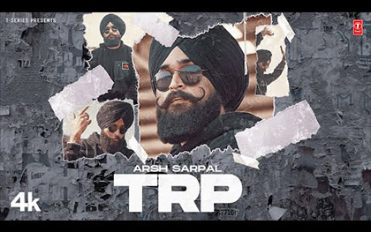 Punjabi Song TRP By Arsh Sarpa