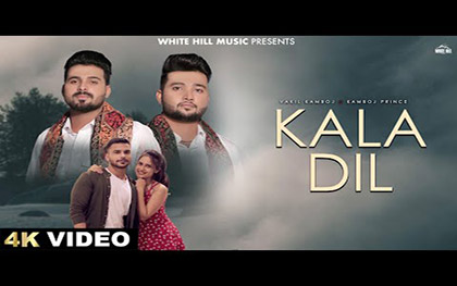 Punjabi Song Kala Dil By Kamboj Prince, Vakil Kamboj, Simran Bumrah, Vaishali Soni