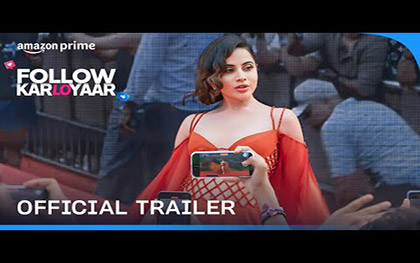 Follow Kar Lo Yaar Trailer - Prime Video India