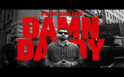 Punjabi Song Damn Daddy By Prem Dhillon