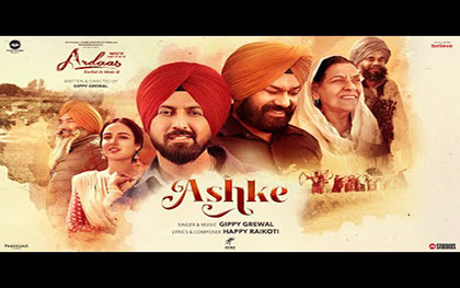 Punjabi Song Ashke  - Ardaas Sarbat De Bhale Di