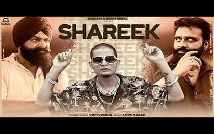 Punjabi Song Shareek By Gopi Longia Ft. Nitu Pandher