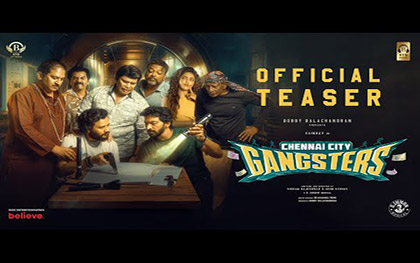 Chennai City Gangsters Teaser - Tamil Movie