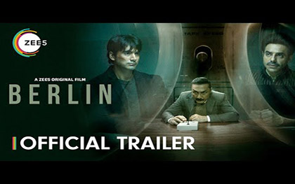 Berlin Trailer - A ZEE5 Original Film