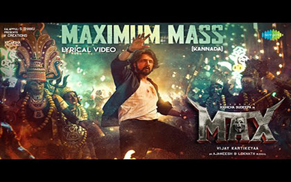 Maximum Mass - Lyrical Video - Max - Kannada Movie