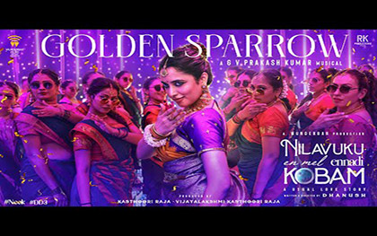 Tamil Song Golden Sparrow Lyric Video - Nilavuku En Mel Ennadi Kobam