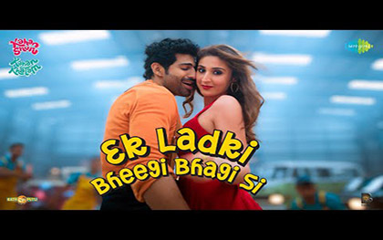 Ek Ladki Bheegi Bhagi Si Song - Kahan Shuru Kahan Khatam