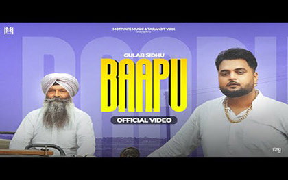 Punjabi Song Baapu By Gulab Sidhu