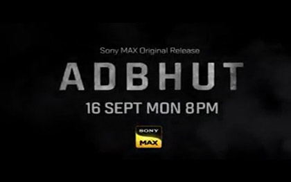 Adbhut Trailer - Sony MAX Original Release 