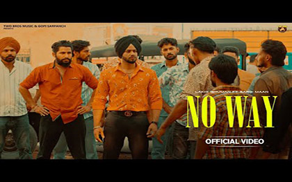 Punjabi Song No Way By Lakhi Ghuman, Sargi Maan Ft. Yashika Anand