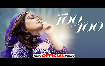 Punjabi Song 100/100 By Kaur B Ft. Maninder Mann