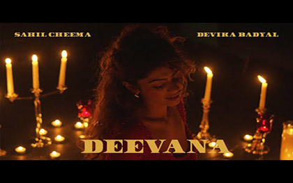 Punjabi Song DEEVANA By Sahil Cheema, Devika Badyal