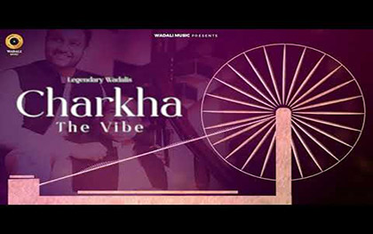 Punjabi Song Charkha By Ustad Puran Chand Wadali, Lakhwinder Wadali 