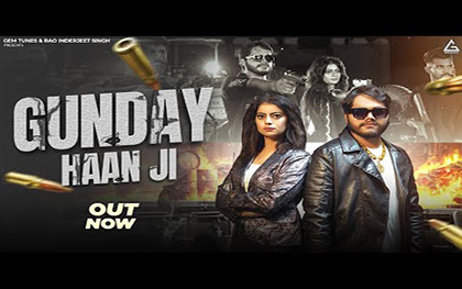 Haryanvi Song Gunday Haan Ji By Raj Mawar, Ashu Twinkle Ft. Manish Yadav, Fiza Chaudhary