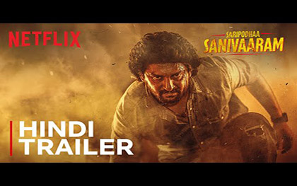 Saripodhaa Sanivaaram - Hindi Trailer -Telugu Movie - Netflix India