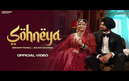 Punjabi Song Sohneya By Nirvair Pannu Ft. Maahi Sharma 