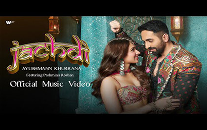 Jachdi Music Video By Ayushmann Khurrana