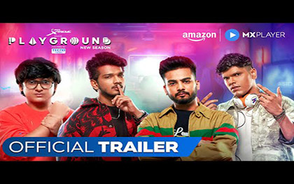 Playground S4 Trailer - Elvish Yadav, Munawar Faruqui, Mythpat, Mortal - Amazon MX Player