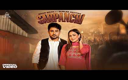 Punjabi Song Sarpanchi By Baaz Sran, Gurlez Akhtar Ft. Muskan Gupta