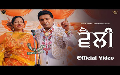 Punjabi Song Vally By Balkar Ankhila, Manjinder Gulshan Ft. Anmol Dhaliwal