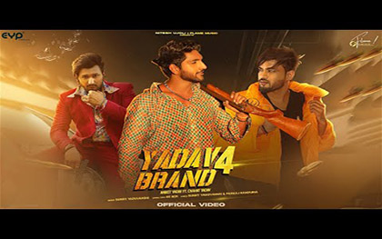 Haryanvi Song Yadav Brand 4 By Sunny Yaduvanshi Ft. Aniket Yadav & Chahat Yadav