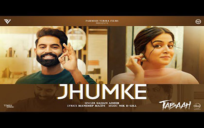 Punjabi Song Jhumke - Tabaah 