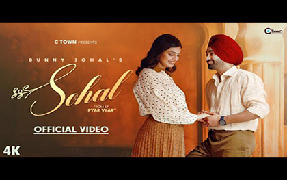 Punjabi Song Sohal By Bunny Johal Ft. Drishti Talwar