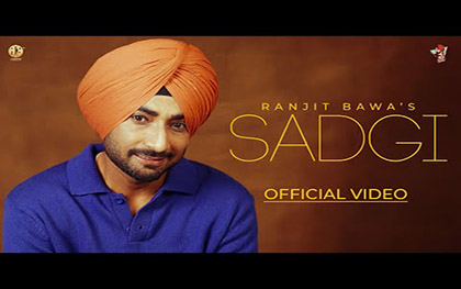 Punjabi Song Sadgi By Ranjit Bawa