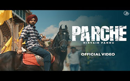 Punjabi Song Parche By Nirvair Pannu 