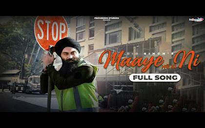 Punjabi Song Maaye Ni By Bir Singh Ft. Seema Kaushal