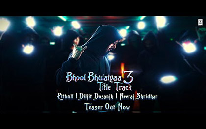 Bhool Bhulaiyaa 3 Title Track Teaser - Pitbull, Diljit Dosanjh, Neeraj Shridhar 