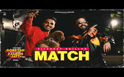 Punjabi Song Match - Goreyan Naal Lagdi Zameen Jatt Di