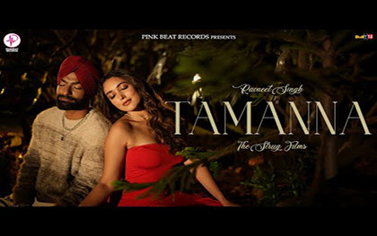 Punjabi Song Tamanna By Ravneet Singh Ft. Akshita Sharma