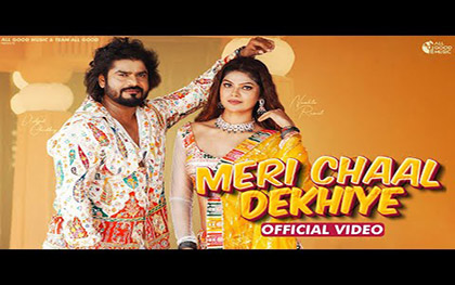 Haryanvi Song Meri Chaal Dekhiye By Vishvajeet Choudhary, Anjali 99 Ft. Nandita Rawat