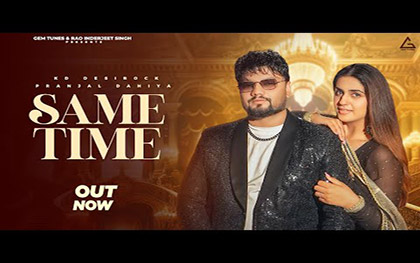 Haryanvi Song Same Time By KD Desirock Ft. Pranjal Dahiya