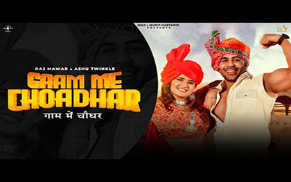 Haryanvi Song Gaam Me Choadhar Raj Mawar, Ashu Twinkle Ft. Vivak Raghav, Anjali Raghav