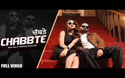 Punjabi Song Chabbte By Ravi RAi Ft. Tanuja Chauhan