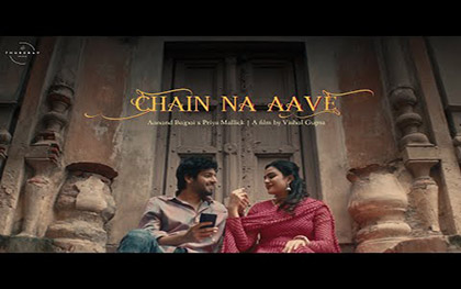 Chain Na Aave Song By Aanand Bajpai, Priya Mallick