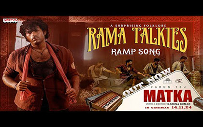 Rama Talkies Ramp Song - Matka - Telugu Movie