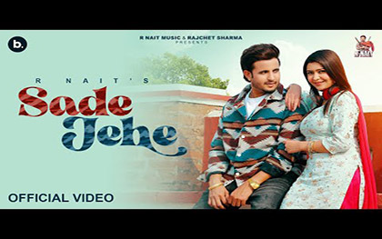 Punjabi Song Sade Jehe By R Nait Ft.  Priyanshu Sharma